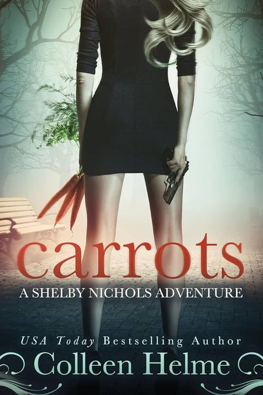 Carrots by Colleen Helme