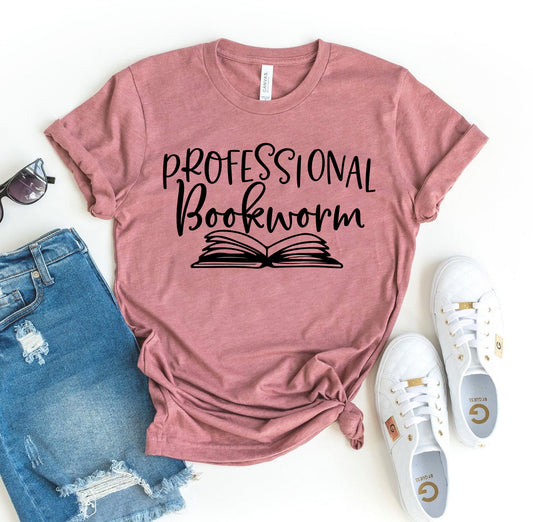 Professional Bookworm T-shirt, Book Shirt, Reader Shirt, Library Shirt, Reading Lover Gift
