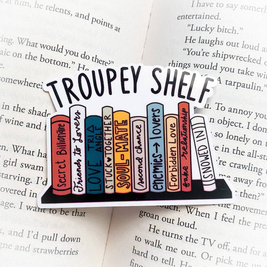 Ghoul Mom Designs - Troupey Shelf Bookish Sticker, Stickers For Kindle, Gifts For Book Lovers, Enemies To Lovers, Bookish Gift, Smut Lovers,Booktok, Book Troupe